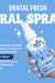 Dental Fresh Oral Spray for pets, brush-free formula with Bacti-Blast™ for fresher breath, held in hand against blue background