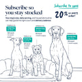 Dog chew dosage guide by size with subscription savings for pet health formulas